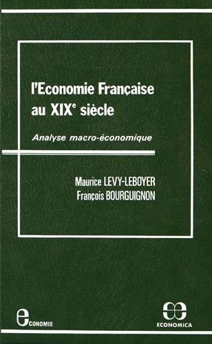 L'Economie française au XIXe siècle : analyse macro-économique Books