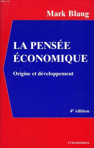 La Pensée économique: Origine et développement Books