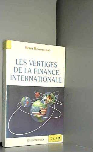Les vertiges de la finance internationale Books