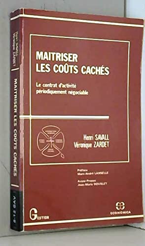 Maîtriser les coûts cachés : Le contrat d'activité périodiquement négociable (Gestion) book