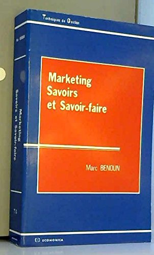 Marketing, savoirs et savoir-faire book