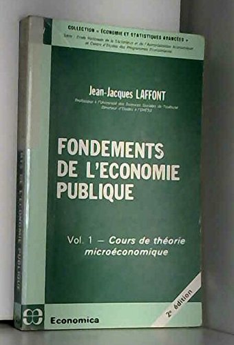 Fondements de l'économie publique. Vol. 1. Cours de théorie microéconomique Books