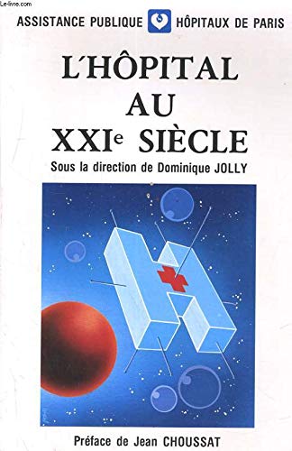L'Hôpital au XXIe siècle book