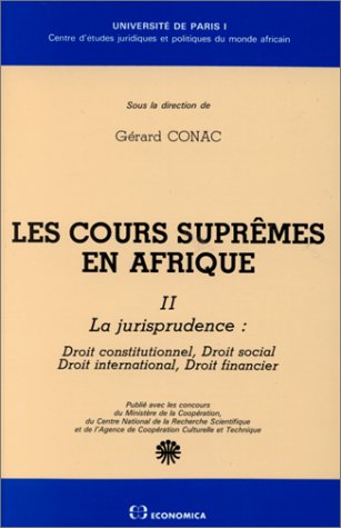 Les Cours suprêmes en Afrique tome II La Jurisprudence book