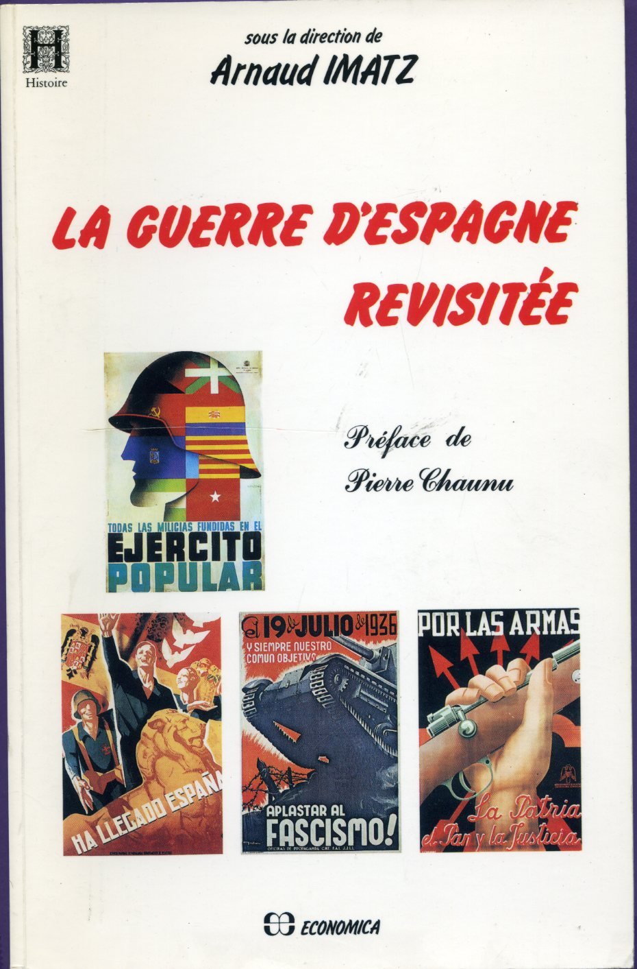 La Guerre d'Espagne revisitée (Collection Histoire) book
