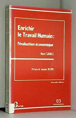 Enrichir le travail humain : l'évaluation économique Books