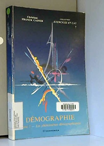DEMOGRAPHIE, TOME 1: Tome 1, Les phénomènes démographiques Books