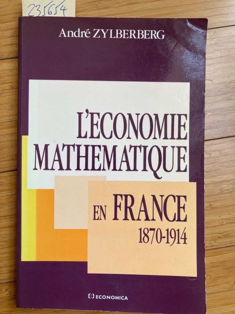 L'économie mathématique en France (1870-1914) book