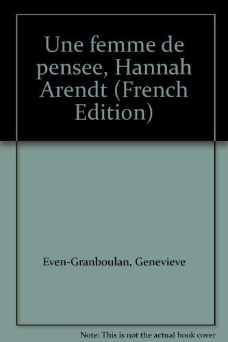 Une femme de pensée Hannah Arendt book