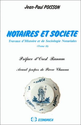 Notaires et société : travaux d'histoire et de sociologie notariale. Vol. 2 book