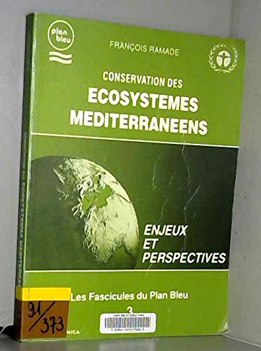 La conservation des écosystèmes méditerranéens : enjeux et perspectives book