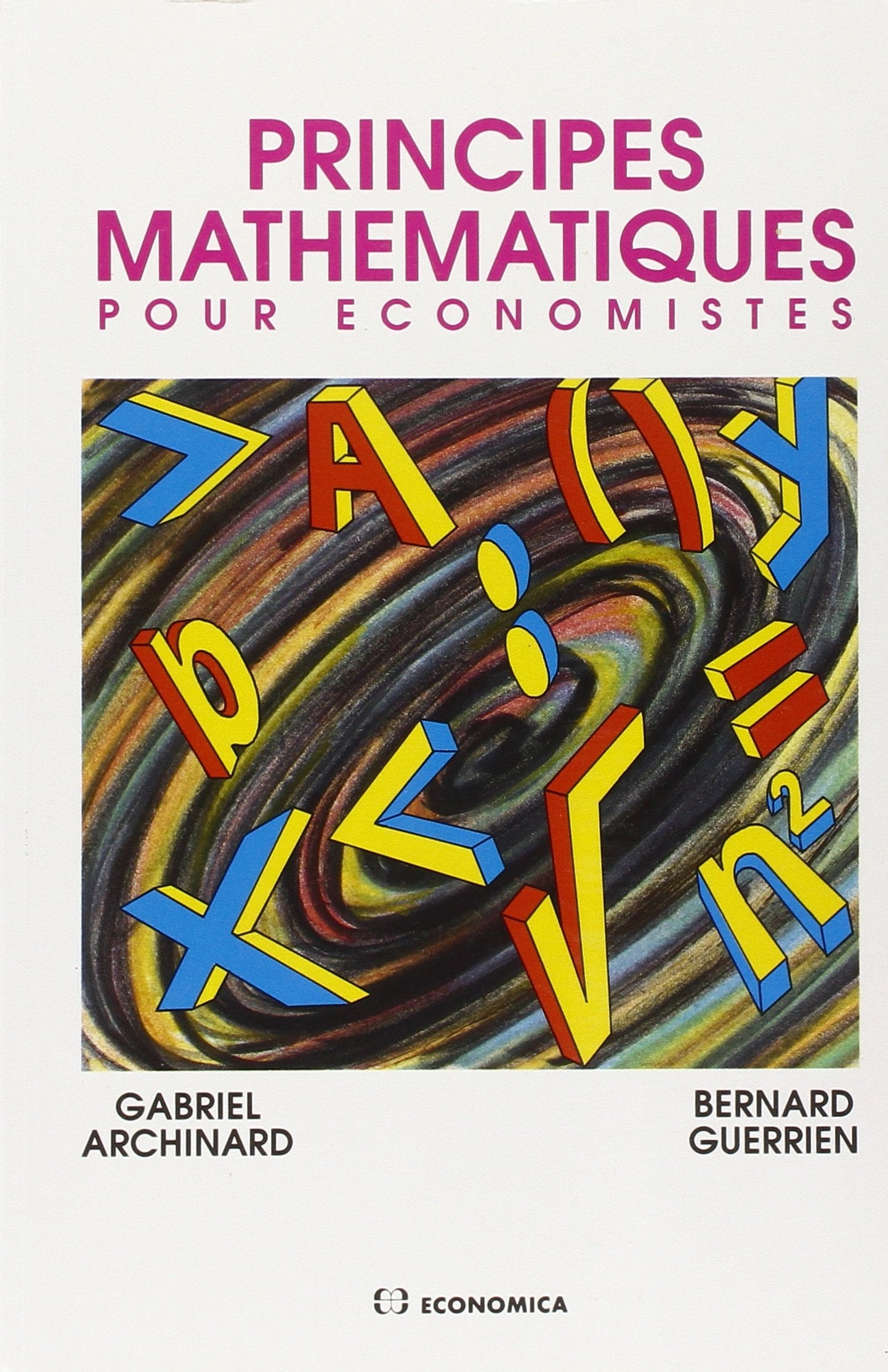 Principes mathématiques pour économistes Books