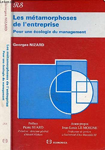 Les Métamorphoses de l'entreprise : pour une écologie du management Books