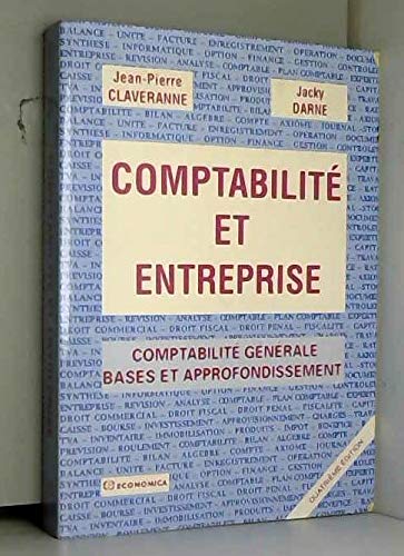 Comptabilité et entreprise: Comptabilité générale, bases et approfondissement Books