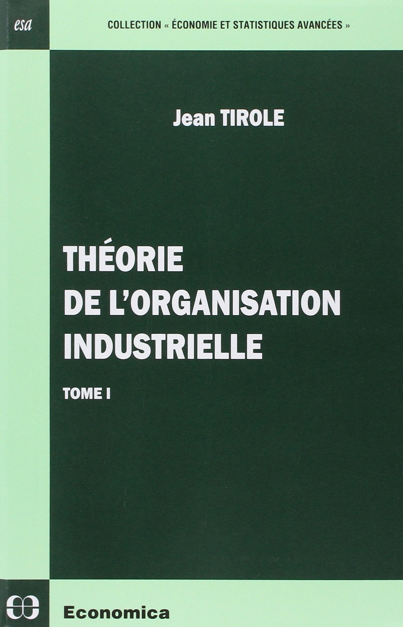 Théorie de l'organisation industrielle tome 1 Books