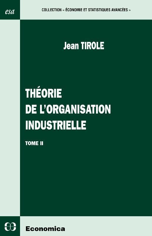 THEORIE DE L'ORGANISATION INDUSTRIELLE T2: Tome 2 Books