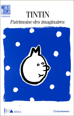 TINTIN, PATRIMOINE DES IMAGINAIRES Books