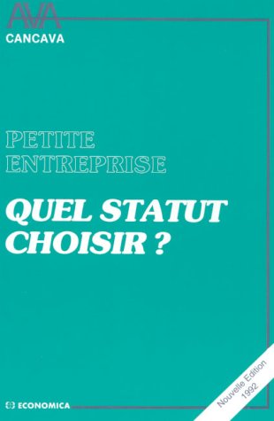 Petite entreprise, quel statut choisir ? Books