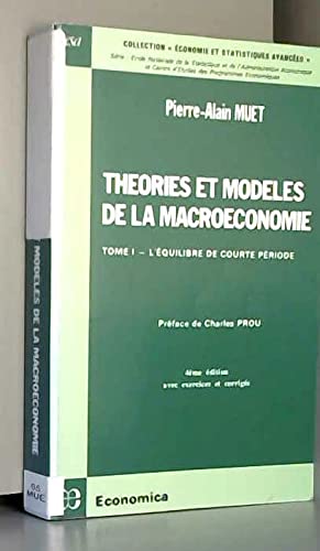 Théories et modèles de la macroéconomietome 1 L'équilibre de courte période Books