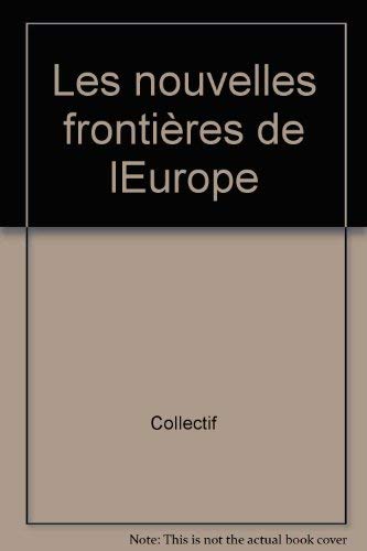 Les nouvelles frontières de l'Europe book
