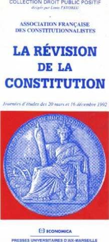 La révision de la Constitution: [actes des journées d'études des 20 mars et 16 décembre 1992, [Paris book