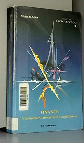 Finance: Investissement, financement, acquisitions Books