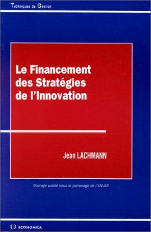 Le financement des stratégies de l'innovation book