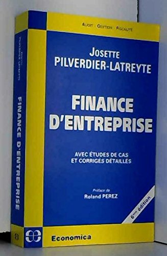 Finance d'entreprise: Avec études de cas et corrigés détaillés Books