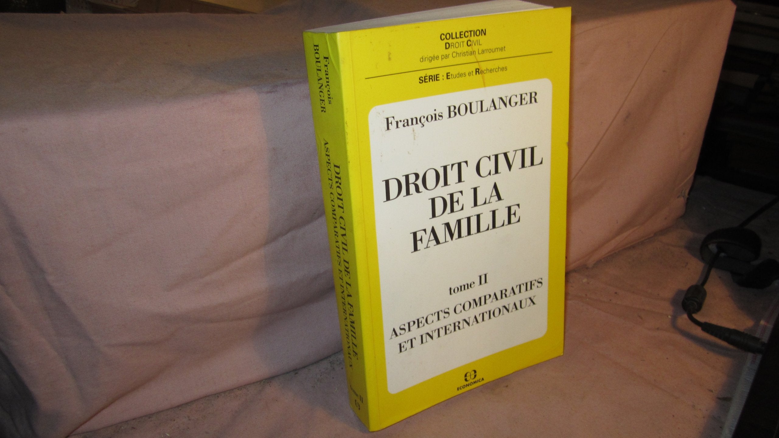 Droit civil de la famille tome 2 Aspects comparatifs et internationaux book