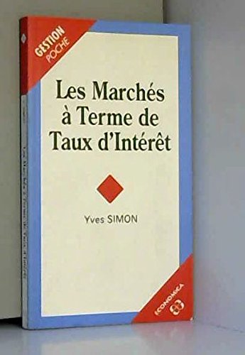 Les marchés à terme de taux d'intérêt Books