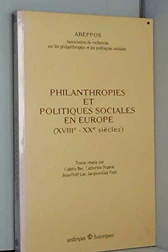 Philanthropies et politiques sociales en Europe : XVIIIe-XXe siècles book