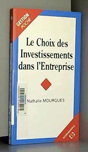 Le choix des investissements dans l'entreprise book