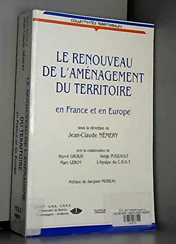 Le renouveau de l'aménagement du territoire en France et en Europe book