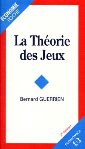 La Theorie Des Jeux. 2eme Edition 1995 Books