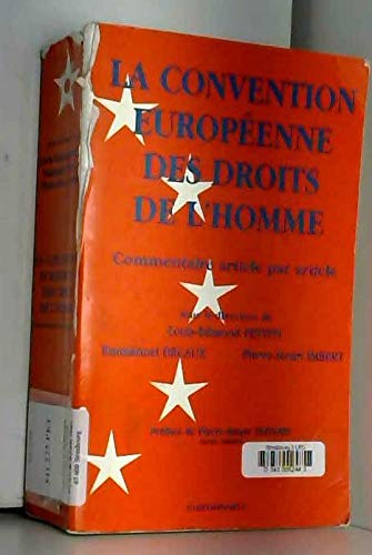 La Convention européenne des droits de l'homme: Commentaire article par article Books