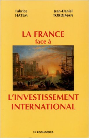 FRANCE FACE A L'INVESTISSEMENT INTERNATIONAL (LA) Books