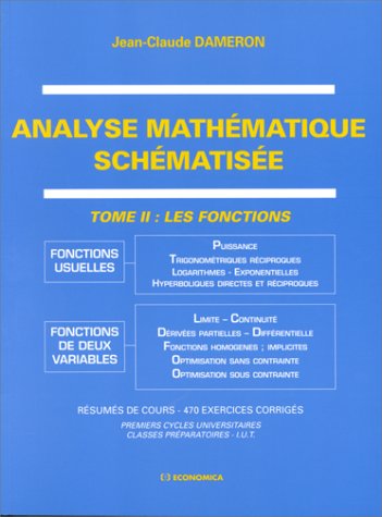 ANALYSE MATHEMATIQUE SCHEMATISEE ,TOME 2 : LES FONCTIONS Books
