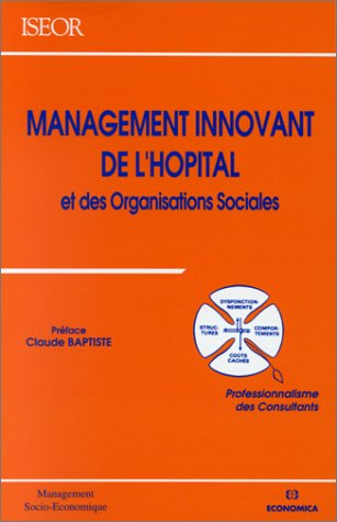 MANAGEMENT INNOVANT DE L'HOPITAL ET DES ORGANISATIONS SOCIALES Books