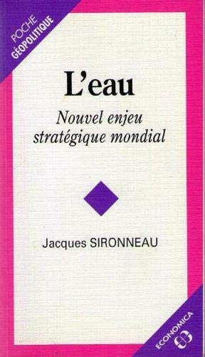 L'EAU, NOUVEL ENJEU STRATEGIQUE MONDIAL Books
