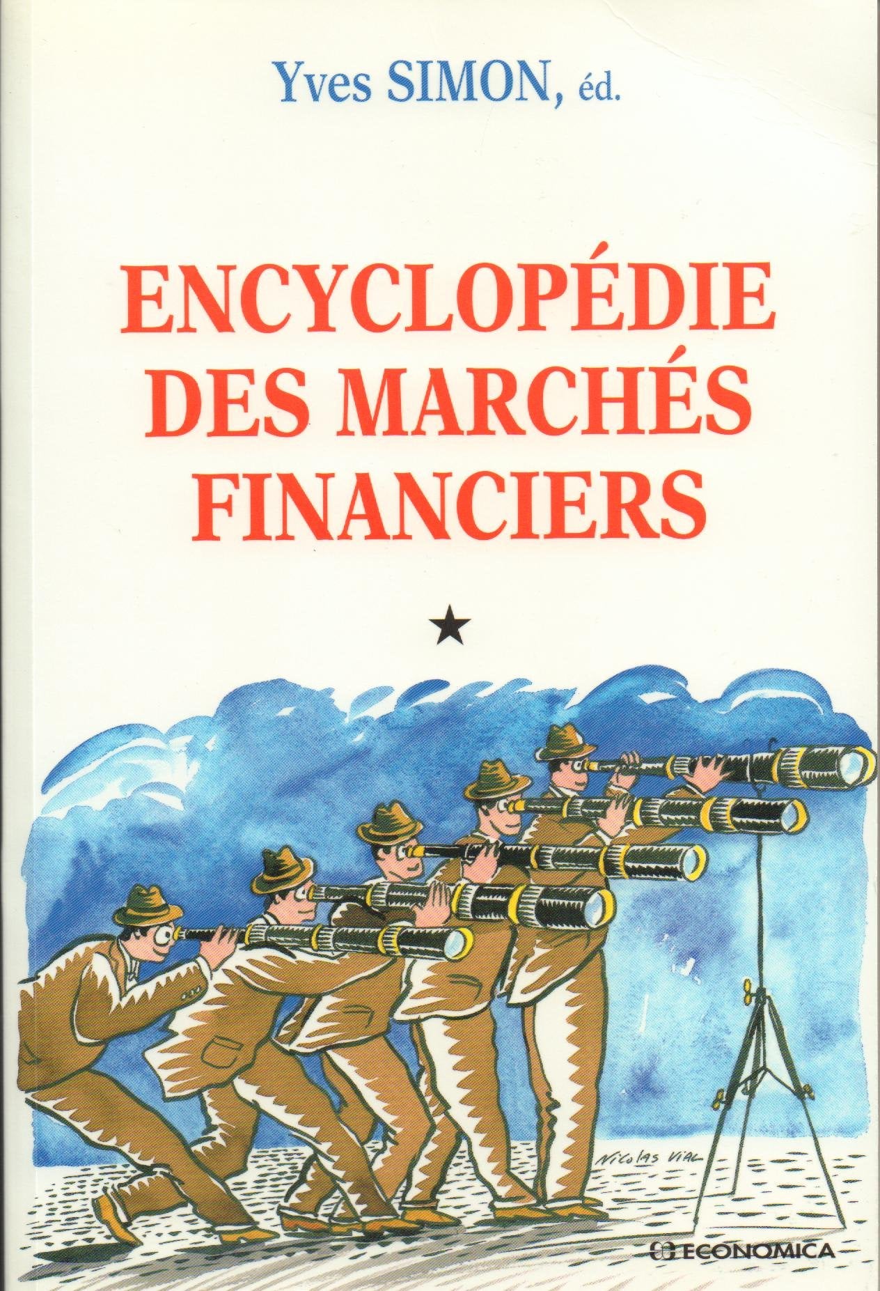 Encyclopédie des marchés financiers, tome 1 et 2 Books