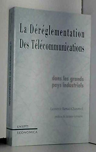 Le dérèglement des télécommunications dans les grands pays industrialisés book