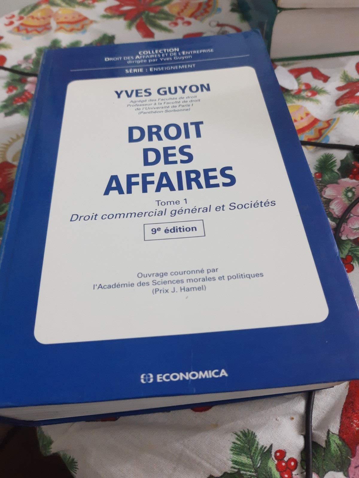 Droit Des Affaires. Tome 1, Droit Commercial General Et Societes, 9eme Edition 1996 book