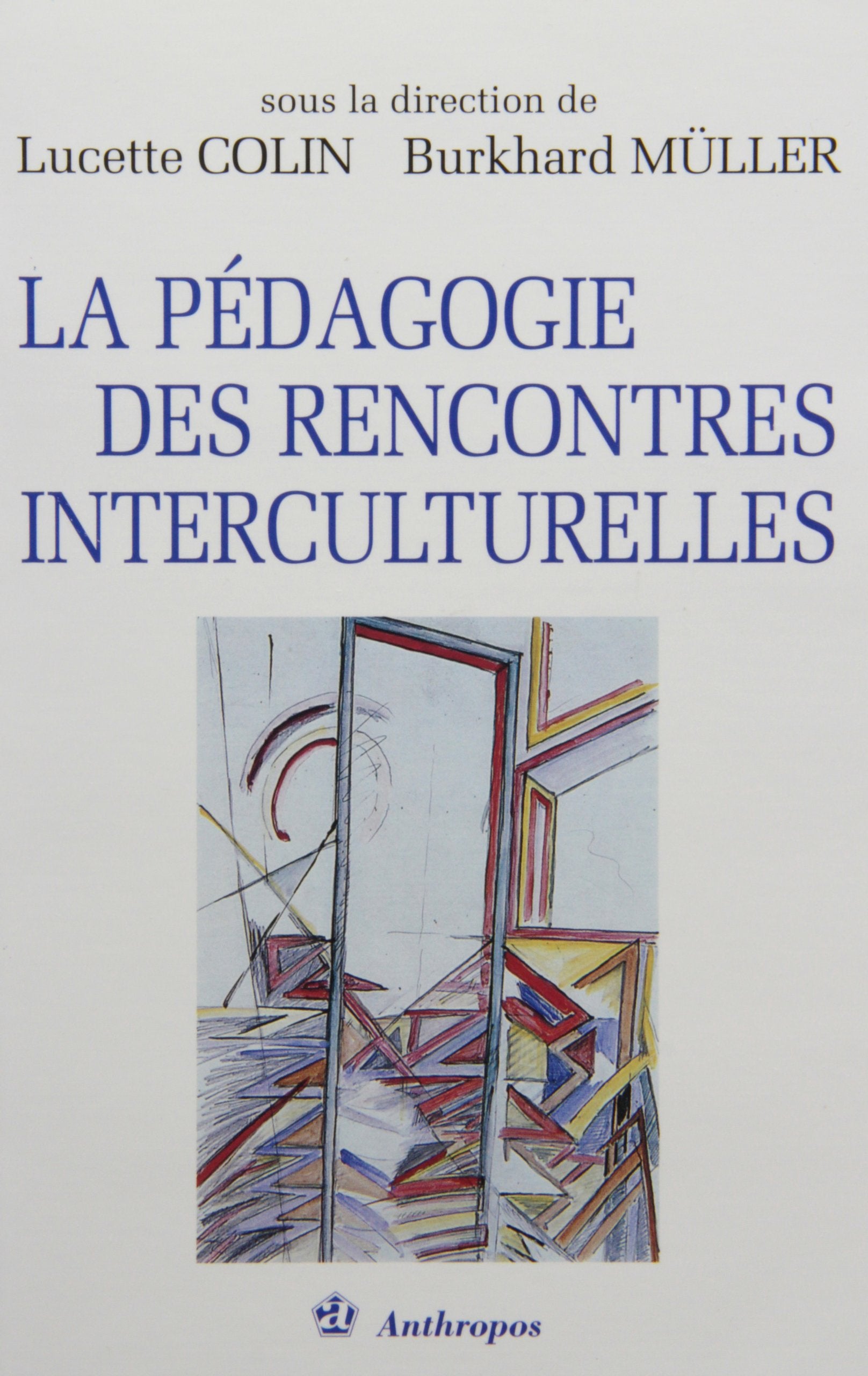 La pédagogie des rencontres interculturelles Books