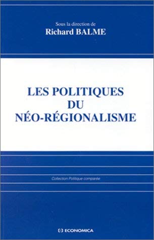 Les politiques du néo-régionalisme book