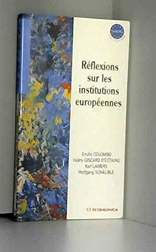 Réflexions sur les institutions européennes book