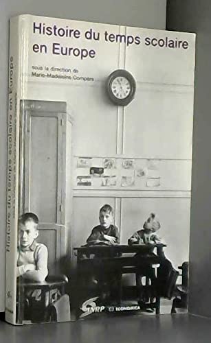 Histoire du temps scolaire en Europe book