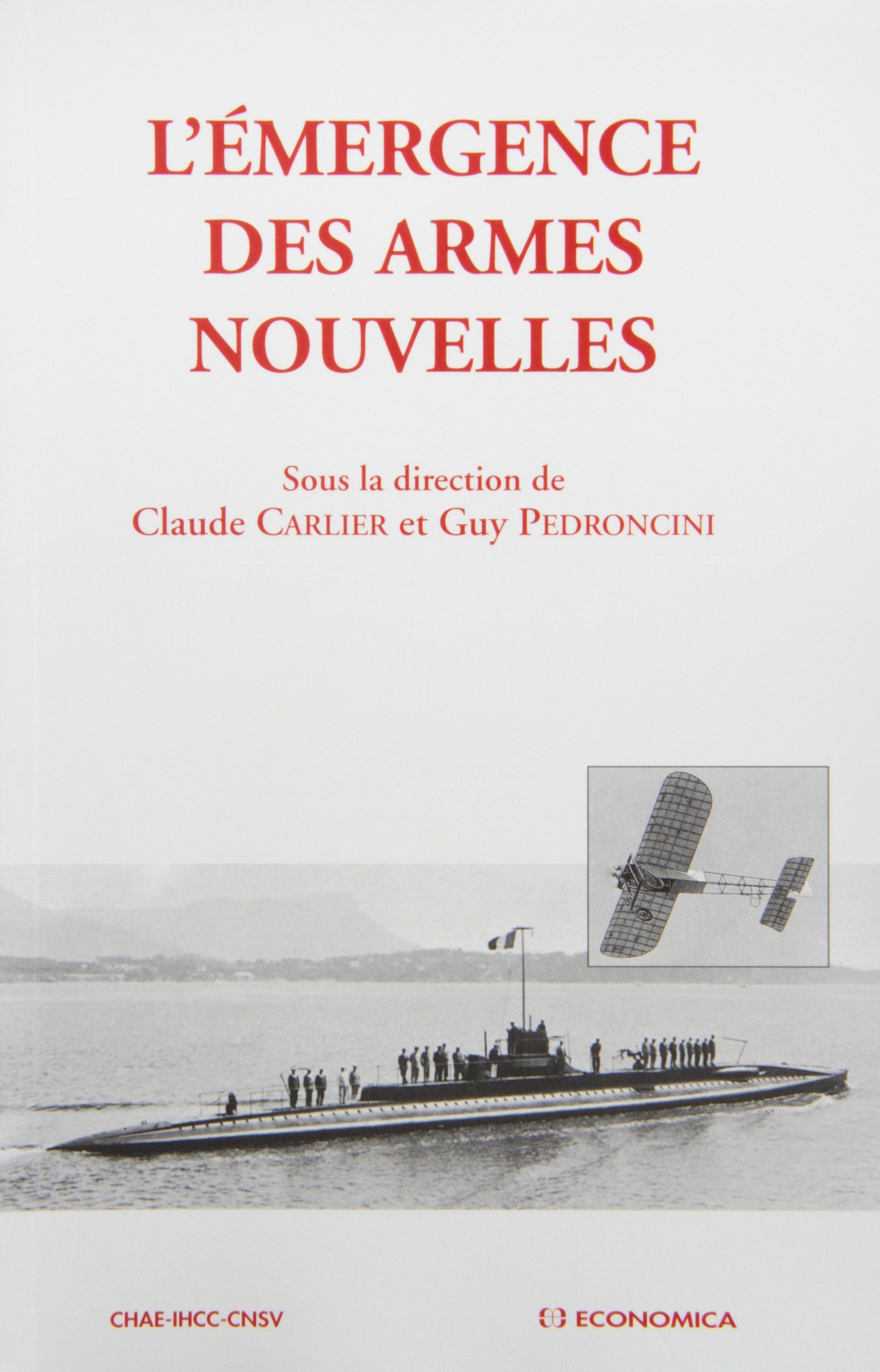 L'émergence des armes nouvelles 1914-1918 book