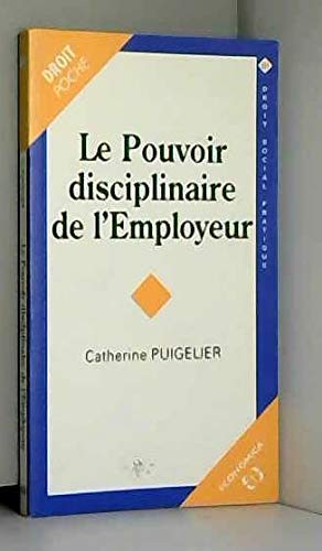 Le pouvoir disciplinaire de l'employeur book