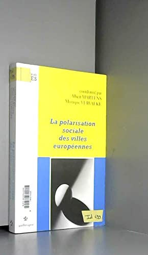 La polarisation sociale des villes européennes book
