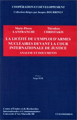 La licéité de l'emploi d'armes nucléaires devant la Cour internationale de Justi book
